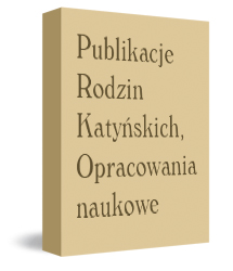 Miniatura_Publikacje Rodzin Katyńskich -- Opracowania naukowe
